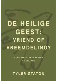 DE HEILIGE GEEST: VRIEND OF VREEMDELING?