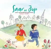 SAAR EN JOP OVER VERSCHILLENDE GEZINNEN