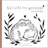 GELIEFD EN GEDOOPT