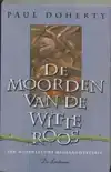 DE MOORDEN VAN DE WITTE ROOS