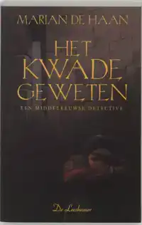 HET KWADE GEWETEN