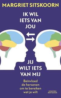 IK WIL IETS VAN JOU JIJ WILT IETS VAN MIJ
