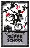 SUPERSCHOOL