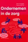 ONDERNEMEN IN DE ZORG