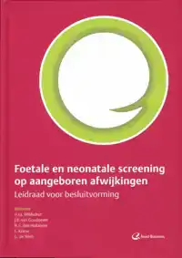 FOETALE EN NEONATALE SCREENING OP AANGEBOREN AFWIJKINGEN