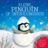 KLEINE PINGUIN OP ONTDEKKINGSREIS