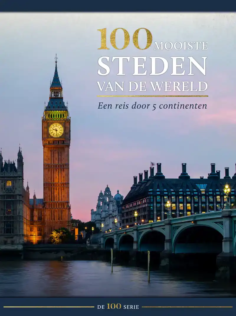 100 MOOISTE STEDEN VAN DE WERELD