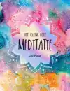 HET KLEINE BOEK MEDITATIE