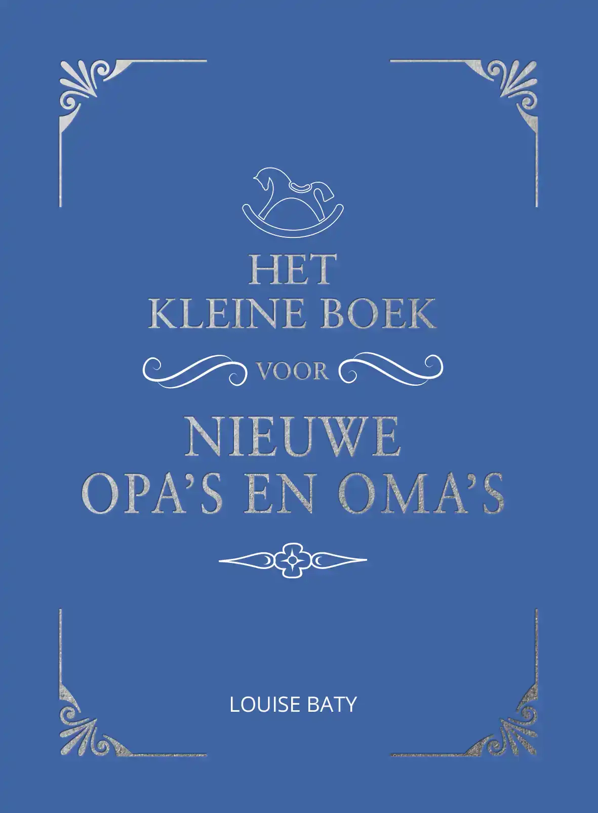 HET KLEINE BOEK VOOR OPA'S EN OMA'S