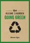 GOING GREEN - HET KLEINE ZAKBOEK