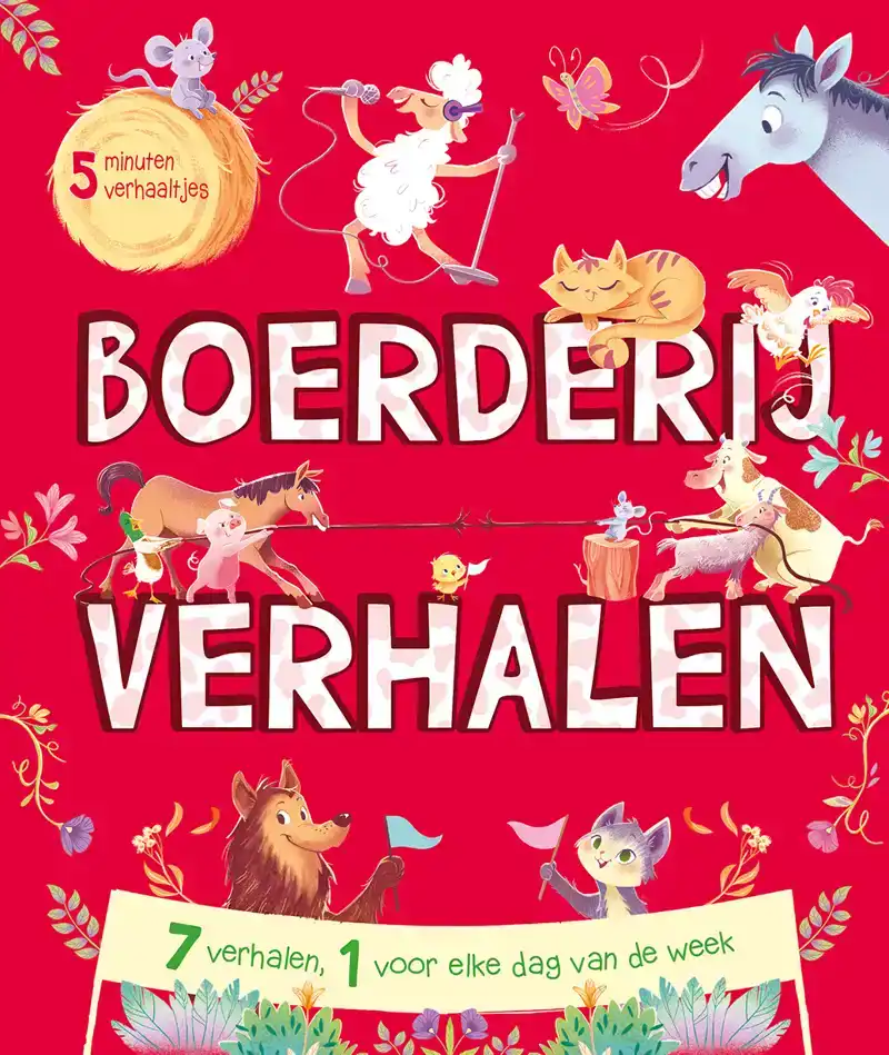 BOERDERIJVERHALEN - 5 MINUTENVERHAALTJES