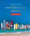 HET BESTE VAN DE MEDITERRANE KEUKEN