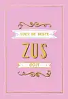 VOOR DE BESTE ZUS OOIT - CADEAUBOEKEN
