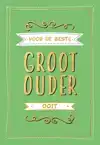 VOOR DE BESTE GROOTOUDER OOIT - CADEAUBOEKEN