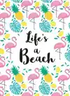 LIFE'S A BEACH - CADEAUBOEKEN