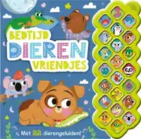 BEDTIJD DIERENVRIENDJES - GELUIDENBOEK