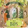 HET BOS - OP ONDERZOEK