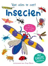 VAN ALLES TE ZIEN! INSECTEN