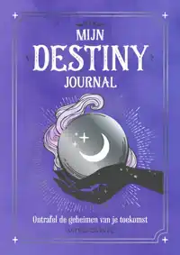 MIJN DESTINY JOURNAL