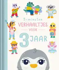 5-MINUTENVERHAALTJES VOOR 3 JAAR