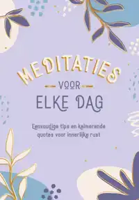 MEDITATIES VOOR ELKE DAG