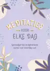 MEDITATIES VOOR ELKE DAG