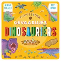 FLAPJESBOEK GEVAARLIJKE DINOSAURIERS