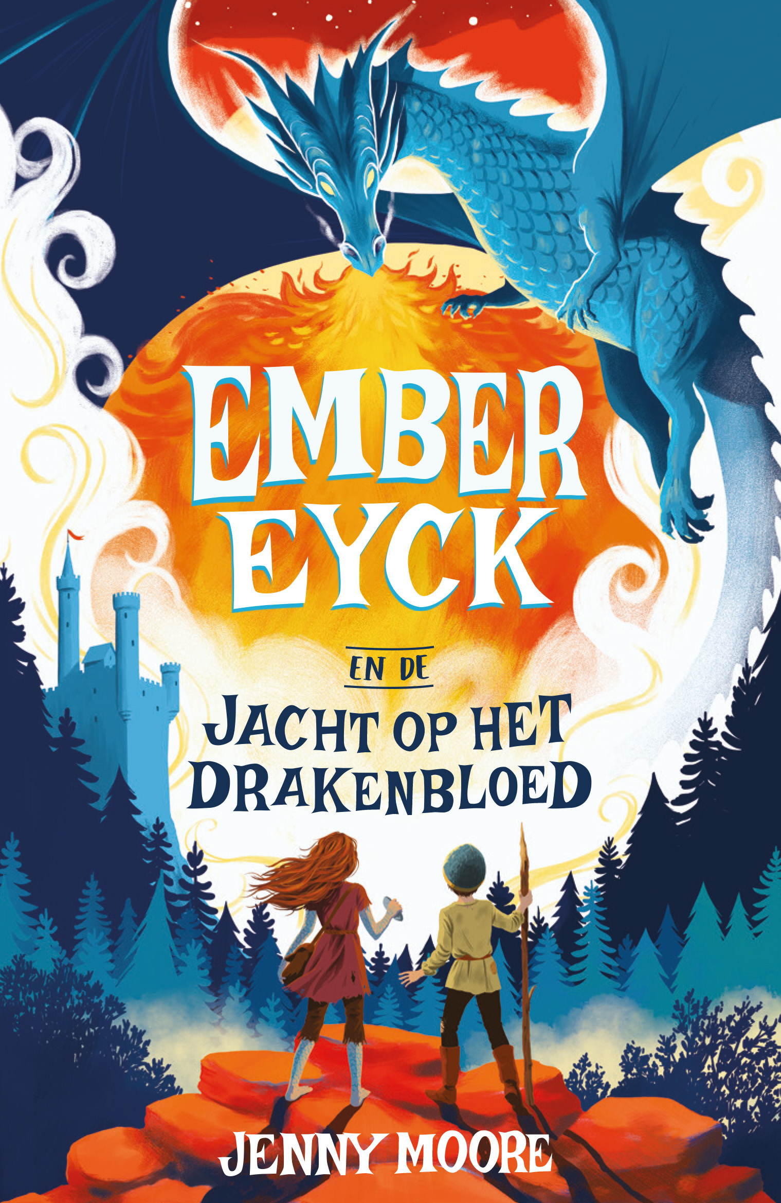 EMBER EYCK 1 - EMBER EYCK EN DE JACHT OP HET DRAKENBLOED