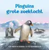 PINGUINS GROTE ZOEKTOCHT