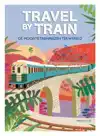 TRAVEL BY TRAIN