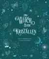 THE WITCH GUIDE KRISTALLEN