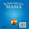 IK HOU VAN JOU, MAMA
