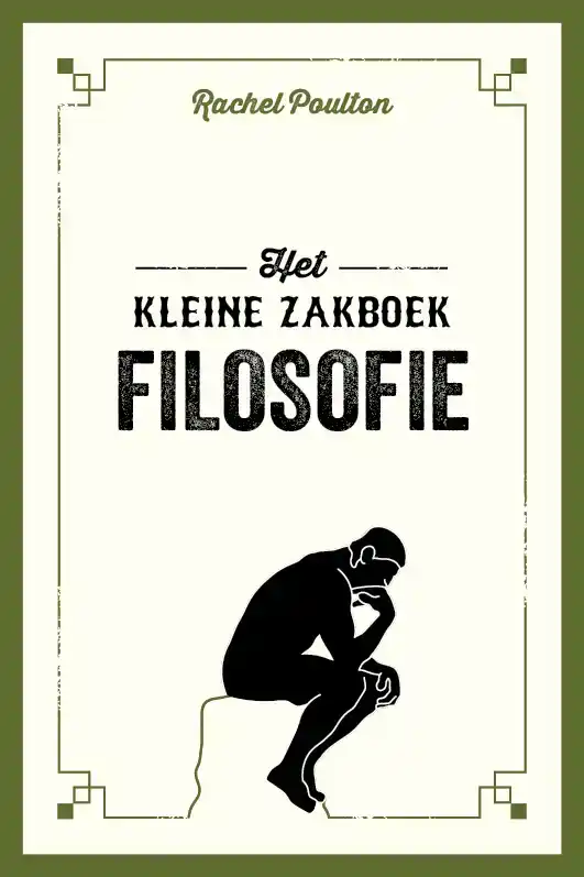 FILOSOFIE - HET KLEINE ZAKBOEK