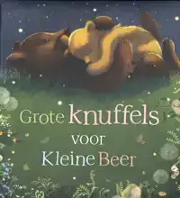 GROTE KNUFFELS VOOR KLEINE BEER