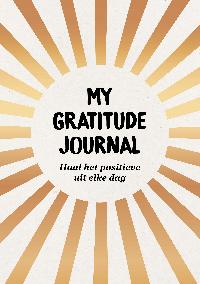 MY GRATITUDE JOURNAL