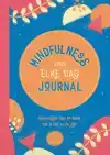 MINDFULNESS VOOR ELKE DAG JOURNAL