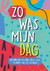 ZO WAS MIJN DAG