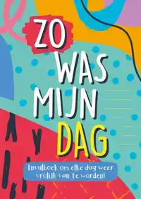 ZO WAS MIJN DAG