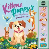 KITTENS, PUPPY'S EN ANDERE SCHATTIGE HUISDIEREN - 8-GELUIDEN