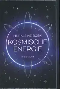 HET KLEINE BOEK KOSMISCHE ENERGIE