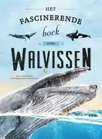 HET FASCINERENDE BOEK OVER WALVISSEN