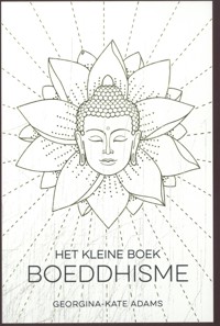 HET KLEINE BOEK BOEDDHISME