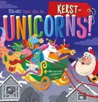 UH-OH! DAAR ZIJN DE... KERST-UNICORNS!
