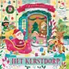 HET KERSTDORP - OP ONDERZOEK