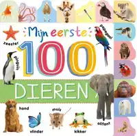 MIJN EERSTE 100 DIEREN - MIJN EERSTE 100