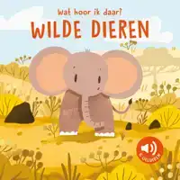WAT HOOR IK DAAR? WILDE DIEREN