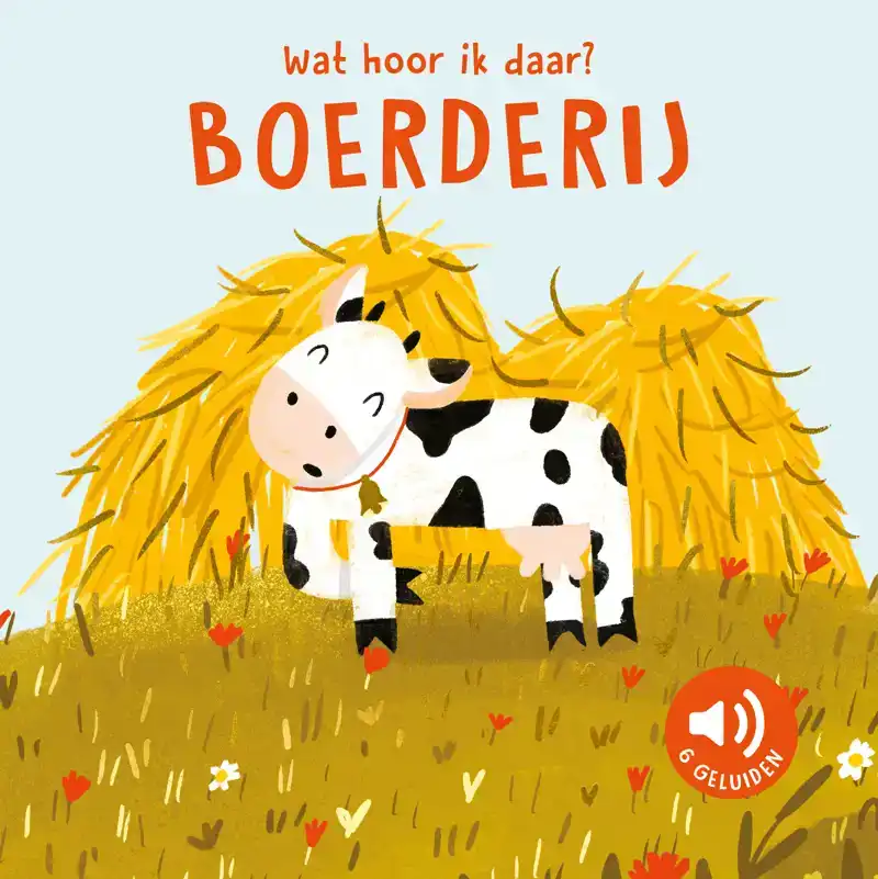 BOERDERIJ - WAT HOOR IK DAAR?