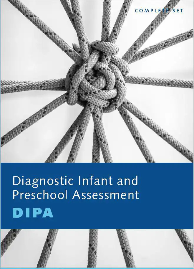 DIAGNOSTIC INFANT AND PRESCHOOL ASSESSMENT (DIPA) - COMPLETE