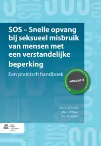 SOS - SNELLE OPVANG BIJ SEKSUEEL MISBRUIK VAN MENSEN MET EEN