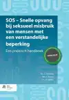SOS - SNELLE OPVANG BIJ SEKSUEEL MISBRUIK VAN MENSEN MET EEN